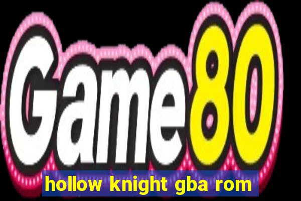 hollow knight gba rom